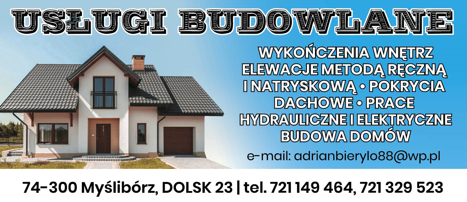 USŁUGI BUDOWLANE Adrian Bieryło Dolsk Budowa Domów / Elewacje / Wykończenia Wnętrz