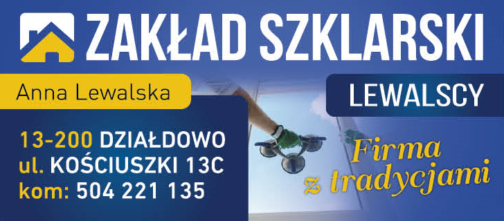 ZAKŁAD SZKLARSKI "LEWALSCY" Anna Lewalska Działdowo