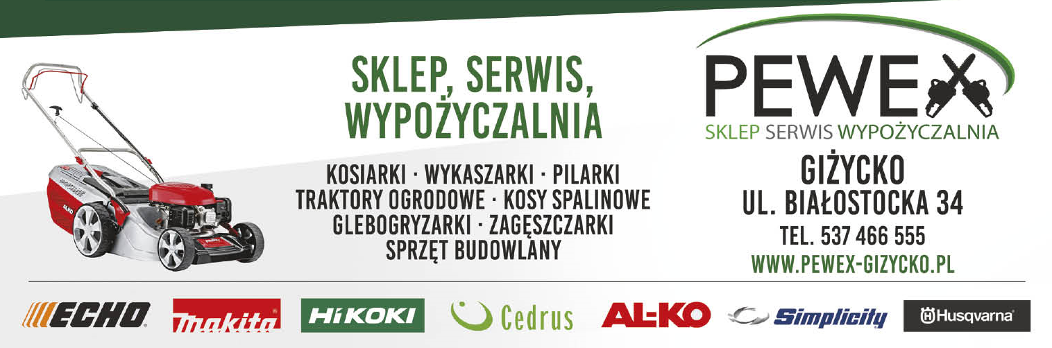 PEWEX Sklep | Serwis | Wypożyczalnia Giżycko Kosiarki / Wykaszarki / Pilarki / Traktory Ogrodowe