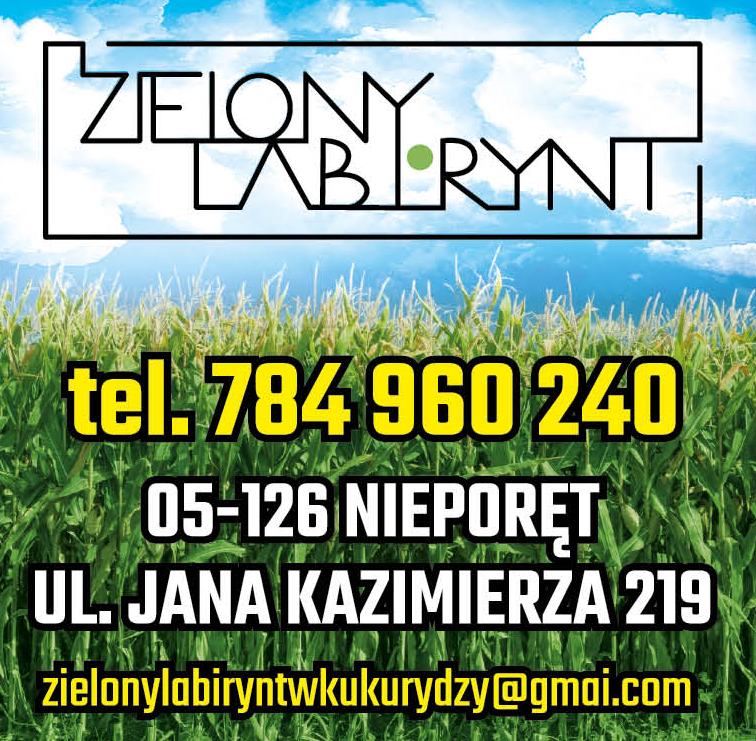 ZIELONY LABIRYNT Nieporęt Labirynt w Polu Kukurydzy / Teren Rekreacyjno-Piknikowy