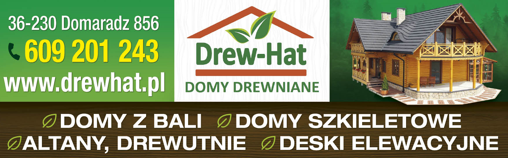 Drew-Hat DOMY DREWNIANE Domaradz Domy z Bali / Domy Szkieletowe / Altany / Drewutnie / Deski