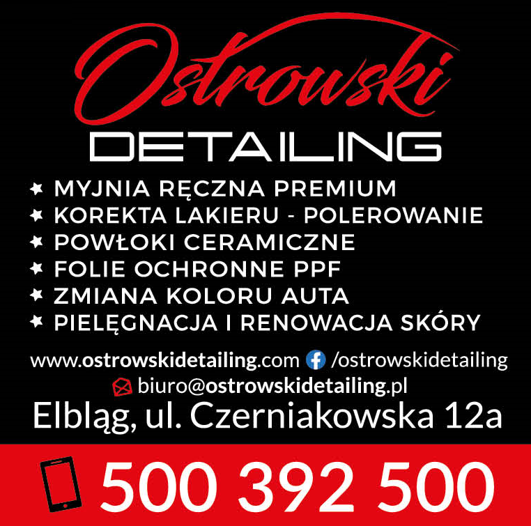 Ostrowski Detailing Elbląg Myjnia Ręczna Premium/ Powłoki Ceramiczne/ Pielęgnacja i Renowacja Skóry