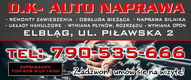 D.K- AUTO NAPRAWA Elbląg Remonty Zawieszenia / Obsługa Bieżąca / Naprawa Silnika / Układy Hamulcowe
