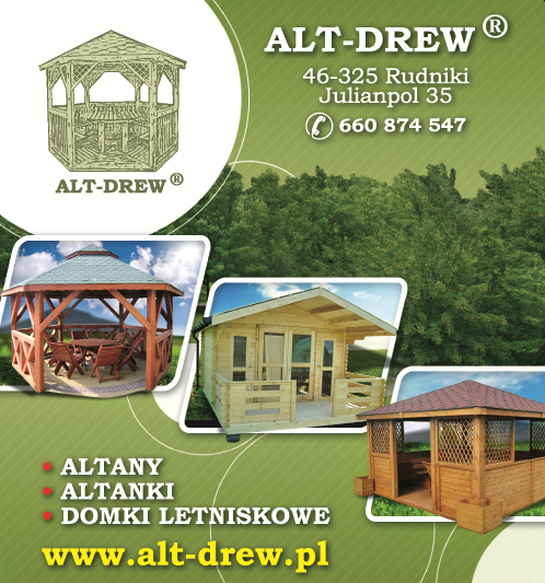 ALT - DREW ® Rudniki  Produkcja Mebli Ogrodowych, Altan, Domków Letniskowych, Huśtawek, Placów Zabaw